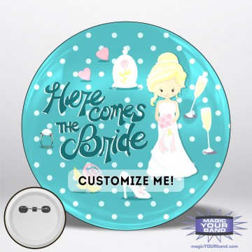 Here Comes The Bride (Teal) Button